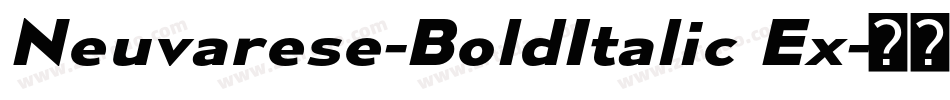 Neuvarese-BoldItalic Ex字体转换
